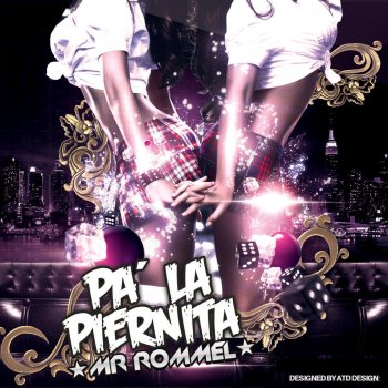Mr Rommel Pa la Piernita (Extended Version)
