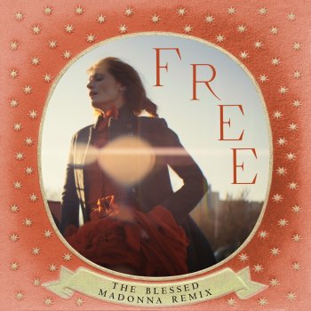 Florence + The Machine feat. The Blessed Madonna Free (The Blessed Madonna Remix)