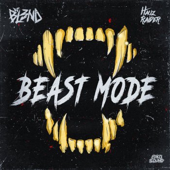 DJ Bl3nd feat. HAUZ RAIDER Beast Mode