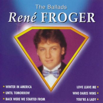 Rene Froger Comin' In and Out of Your Live