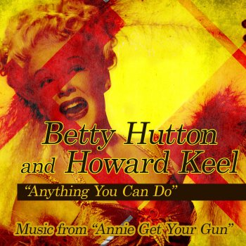 Betty Hutton & Howard Keel There's No Business Like Show Business