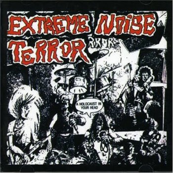 Extreme Noise Terror Another Nail in the Coffin