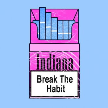 Indiana Break the Habit