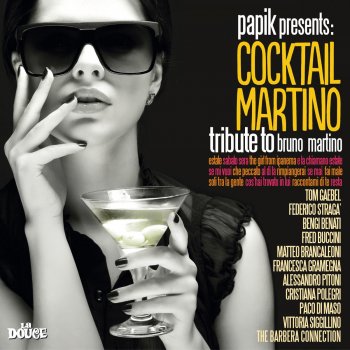 Cocktail Martino feat. Cristiana Polegri Se mi vuoi
