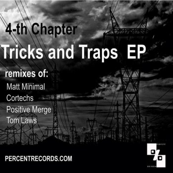 4TH Chapter Tricks and Traps (Cortechs Remix)