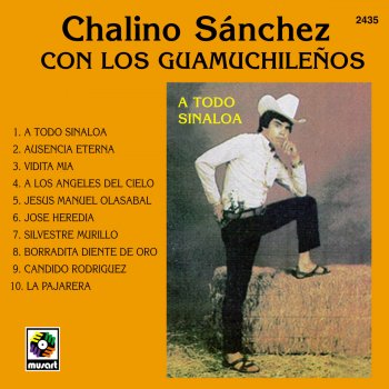 Chalino Sanchez A Los Angeles Del Cielo