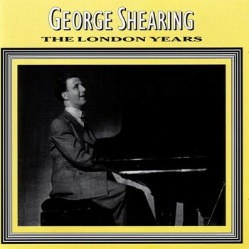 George Shearing I'Ll Never Let a Day Pass By