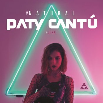 Paty Cantú feat. Juhn #Natural