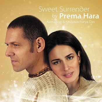 Prema Hara Sweet Surrender (Shri Krishna Govinda)
