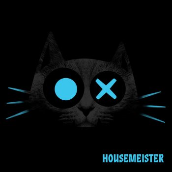 Housemeister Heile Welt - Original Mix