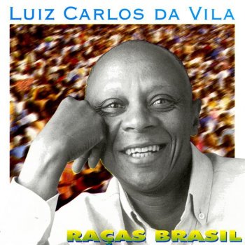 Luiz Carlos Da Vila Além Da Razão