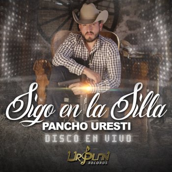 Pancho Uresti Sigo En La Silla (En Vivo)