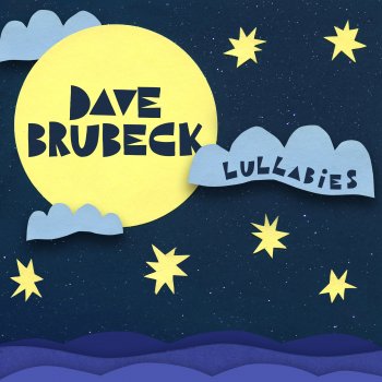 Dave Brubeck When It’s Sleepy Time Down South