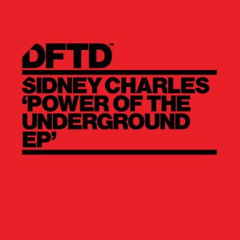 Sidney Charles Power of the Underground