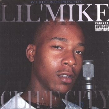 Lil Mike Cliff City (We Gon Hold)