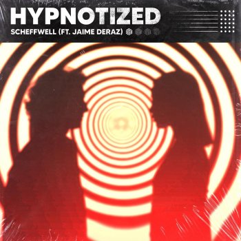 Scheffwell feat. Jaime Deraz Hypnotized