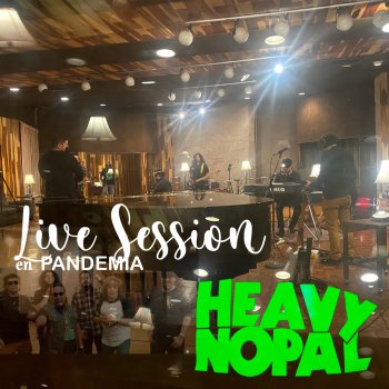 Heavy Nopal La Otra (En Vivo)