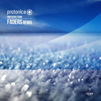 Protonica feat. Faders Northern Storm - Faders Remix
