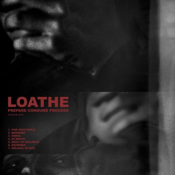 Loathe Rest; In Violence
