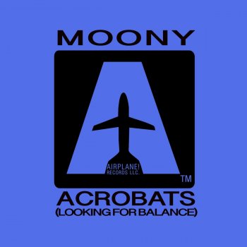 Moony Acrobats ( Looking for Balance ) - Roy Malone King Mix