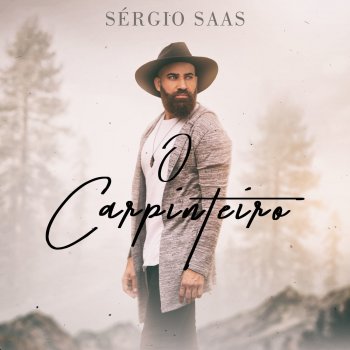 Sérgio Saas O Carpinteiro (Playback)