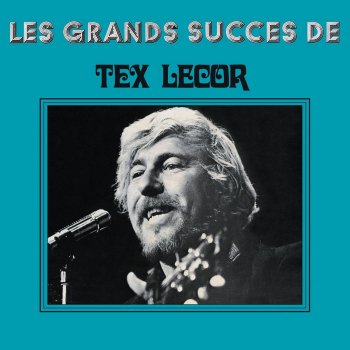 Tex Lecor L'annonce du p'tit