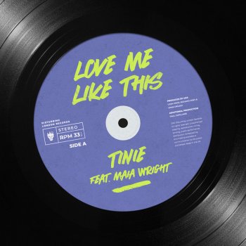 Tinie Tempah feat. Maia Wright Love Me Like This (feat. Maia Wright)