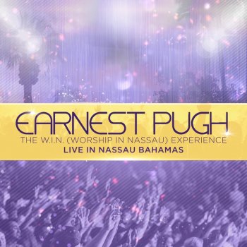 Earnest Pugh feat. J. Moss I Believe You Most (Live)