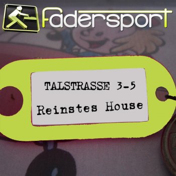 Talstrasse 3-5 Reinstes House - Robbe Rabone Mix