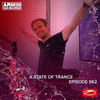 Armin van Buuren A State Of Trance (ASOT 962) - Outro