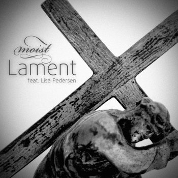 Moist Lament (feat. Lisa Pedersen) [Komatrohn Remix]