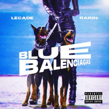 LECADE feat. Rarin Blue Balenciagas (feat. Rarin)