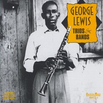 George Lewis San Jacinto Blues #2