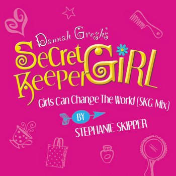 Stephanie Skipper Girls Can Change the World (Skg Mix)