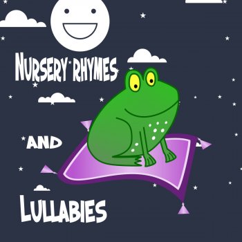 Nursery Rhymes All Around the Mulberry Bush
