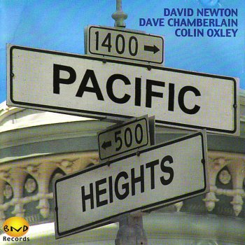 David Newton feat. Colin Oxley & Dave Chamberlain I Left My Heart in San Francisco