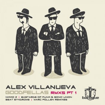 Alex Villanueva Goodfellas (Marc Pollen Remix)