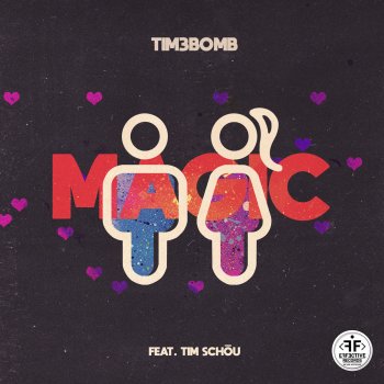 Tim3bomb feat. Tim Schou Magic