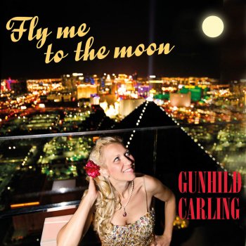 Gunhild Carling Fly Me To the Moon