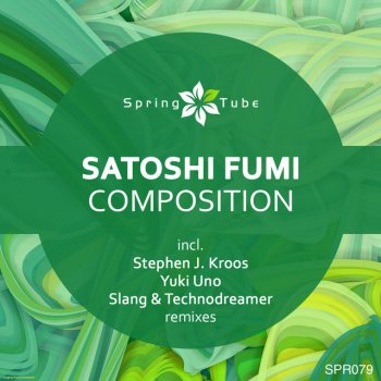 Technodreamer, Slang & Satoshi Fumi Composition - Slang & Technodreamer Remix
