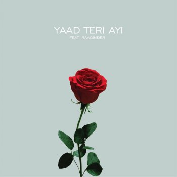 Fateh feat. Raaginder Yaad Teri Ayi