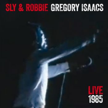 Gregory Isaacs feat. Sly & Robbie The Storm - Live 85
