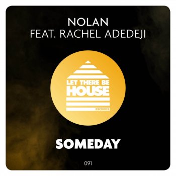 Nolan Someday (Dub Mix) [feat. Rachel Adedeji]