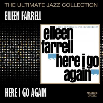 Eileen Farrell Taking a Chance On Love