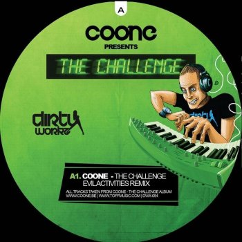 Dj Coone The Challenge (Evil Activities remix)