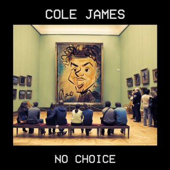 Cole James Like an Art