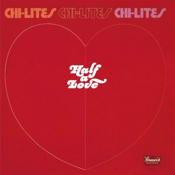 The Chi-Lites It's Time For Love