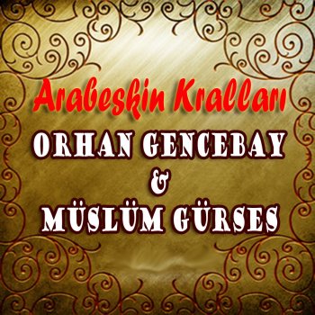 Orhan Gencebay feat. Müslüm Gürses Dertlerimi Senden Aldım