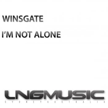 Winsgate I'm Not Alone (Radio Edit)