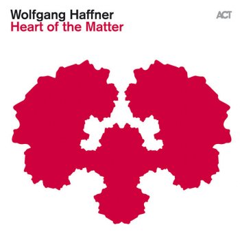 Wolfgang Haffner Between a Smile and a Tear